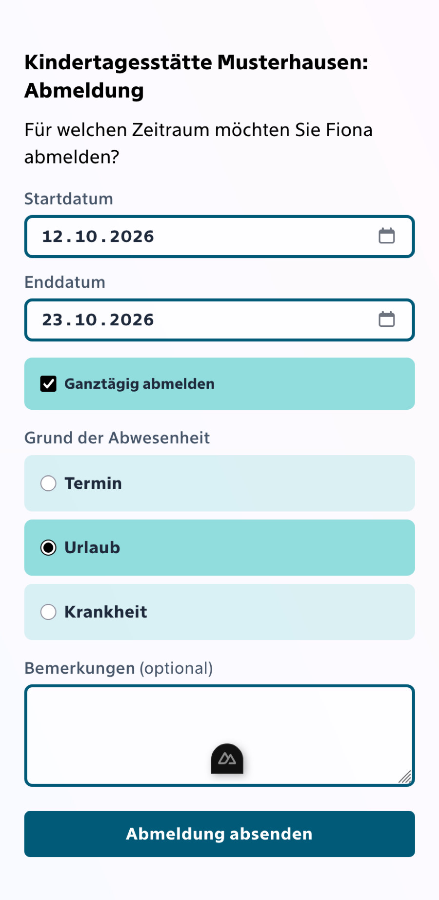 Abmeldeformular: Zeitraum, ganztägige Abmeldung und Grund der Abwesenheit